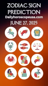 Daily Horoscope for June 27, 2025