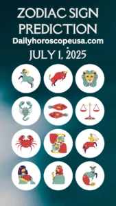 Daily Horoscope July 1, 2025