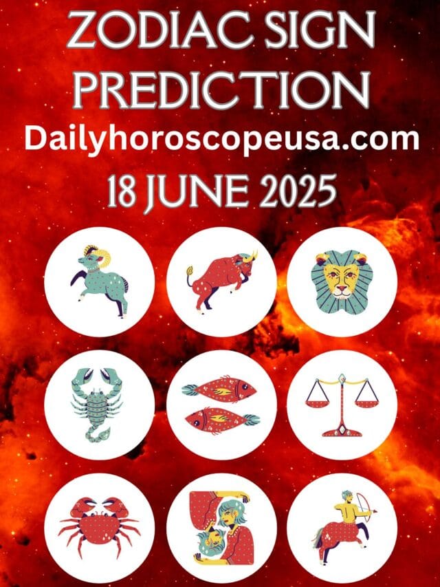 Daily Horoscope for 18 June 2025