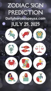 July 25, 2025 Horoscope: What the Stars Say Today About Your Love, Career & Health – USA Zodiac Predictions