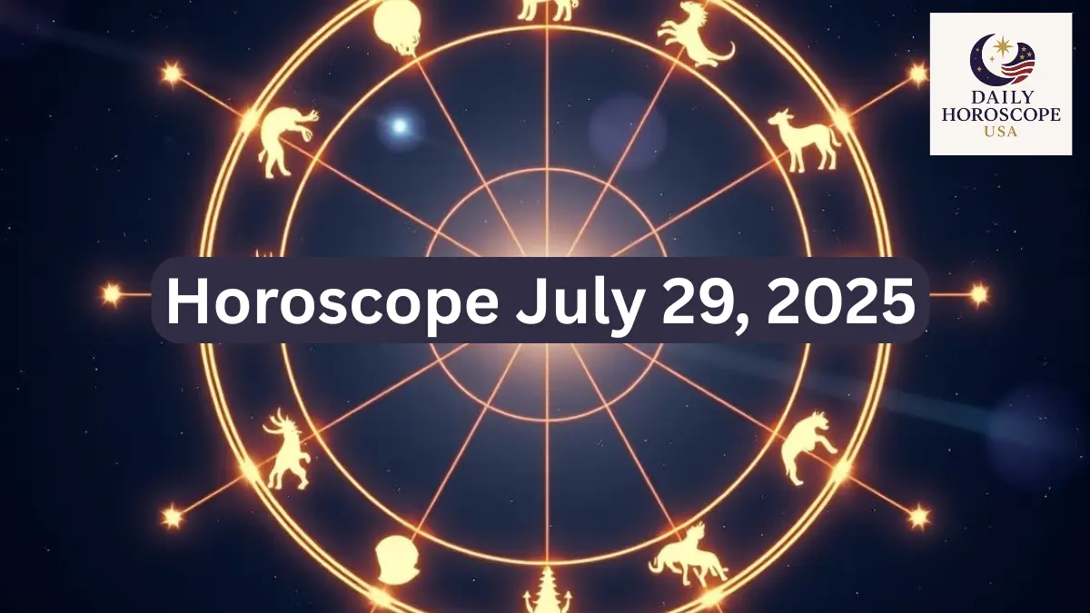 Horoscope Tomorrow, July 29, 2025: Predictions for All Zodiac Signs from Aries to Pisces (USA)