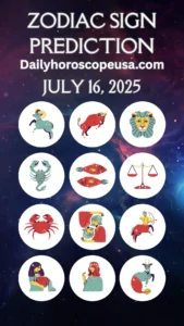 Daily Horoscope July 16, 2025