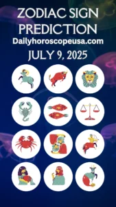 Daily Horoscope for July 09, 2025