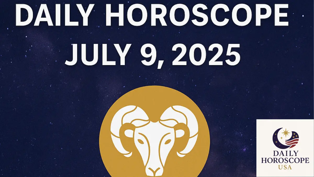 Daily Horoscope for July 09, 2025