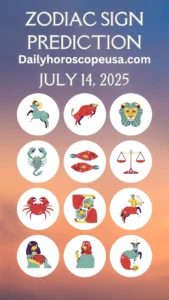 Daily Horoscope for July 14, 2025