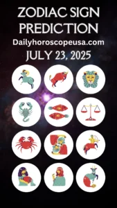 Horoscope – July 23, 2025 Love, Career & Health Predictions for USA