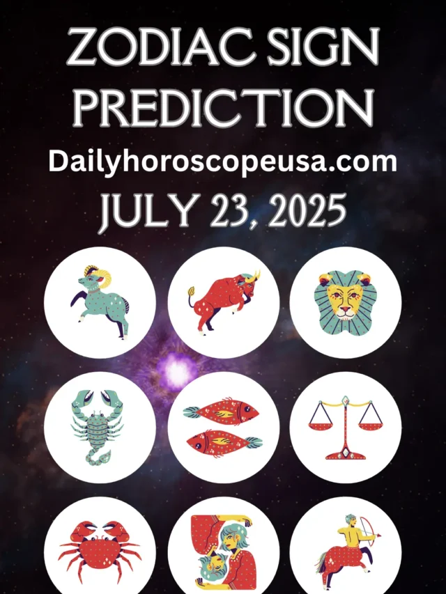 Explore your zodiac forecast for July 23, 2025, with personalized USA-focused astrology insights. Get accurate love, career & health predictions for all 12 zodiac signs in today’s Web Story.