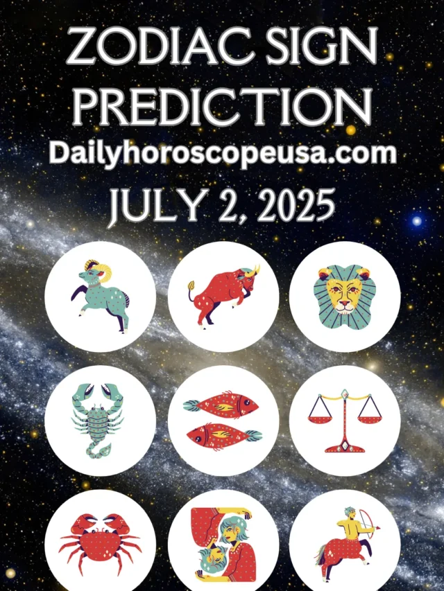 Daily Horoscope July 2, 2025 – Zodiac Sign Predictions for USA