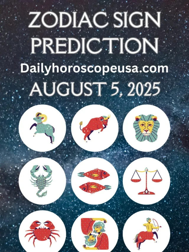 August 5, 2025 Horoscope: Love, Career & Health Predictions for All 12 Zodiac Signs