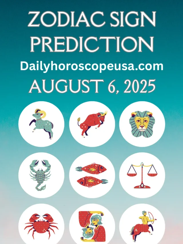 August 6, 2025 Horoscope for All Zodiac Signs (USA Edition)