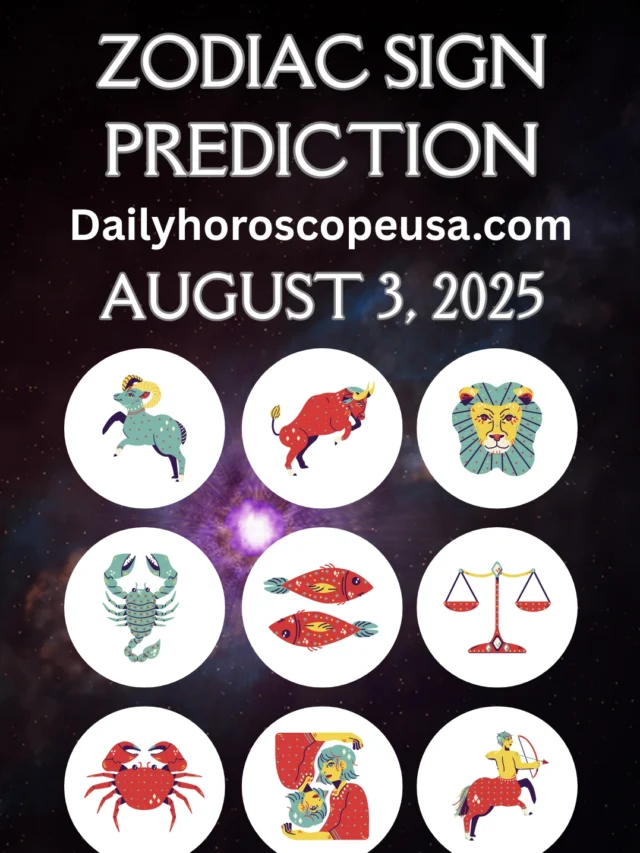 Daily Horoscope for August 3, 2025 – Today’s Zodiac Predictions for Love, Career & Health